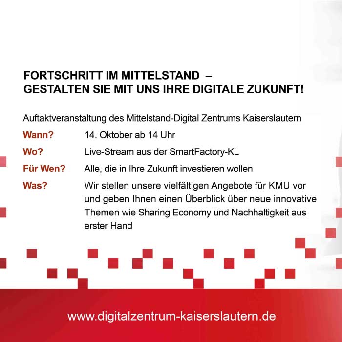 Kick-Off-Veranstaltung Mittelstand-Digital Zentrum Kaiserslautern